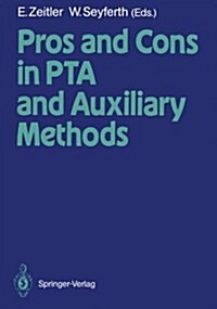 Pros and Cons in Pta and Auxiliary Methods (Paperback)