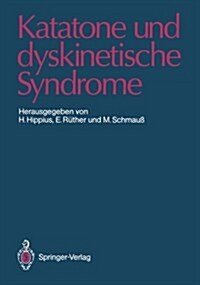 Katatone Und Dyskinetische Syndrome (Paperback)