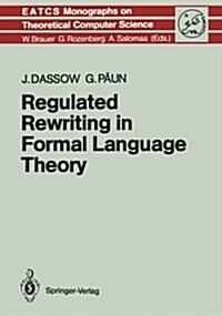 Regulated Rewriting in Formal Language Theory (Paperback, Softcover Repri)