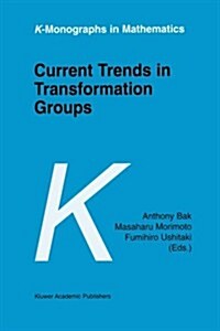Current Trends in Transformation Groups (Paperback, Softcover Repri)