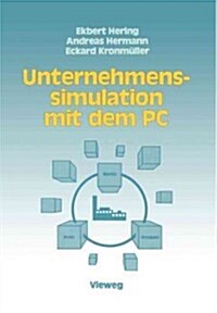 Unternehmenssimulation Mit Dem PC (Paperback)