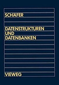 Datenstrukturen Und Datenbanken (Paperback)