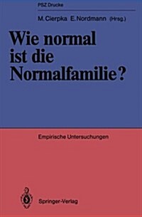 Wie Normal Ist Die Normalfamilie?: Empirische Untersuchungen (Paperback)