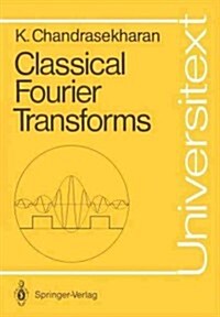 Classical Fourier Transforms (Paperback)