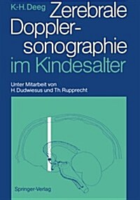 Zerebrale Dopplersonographie Im Kindesalter (Paperback)