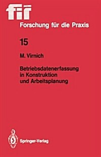 Betriebsdatenerfassung in Konstruktion Und Arbeitsplanung (Paperback)