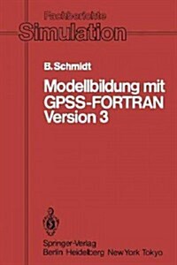 Modellbildung Mit Gpss-FORTRAN Version 3 (Paperback)