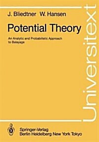 Potential Theory: An Analytic and Probabilistic Approach to Balayage (Paperback, Softcover Repri)