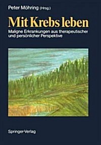 Mit Krebs Leben (Paperback)