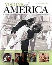 Visions of America: A History of the United States, Combined Volume Plus New Myhistorylab with Etext -- Access Card Package (Paperback, 2, Revised)