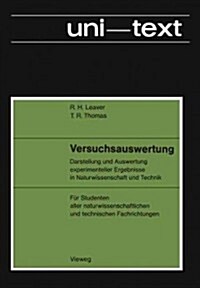 Versuchsauswertung: Darstellung Und Auswertung Experimenteller Ergebnisse in Naturwissenschaft Und Technik; F? Studenten Aller Naturwisse (Paperback, 1977)