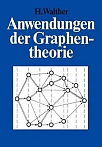 Anwendungen Der Graphentheorie (Paperback)