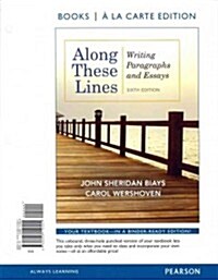 Along These Lines: Writing Paragraphs and Essays, Books a la Carte Plus Mywritinglab with Etext -- Access Card Package (Hardcover, 6th)