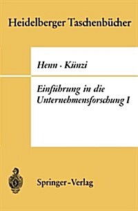 Einf?rung in Die Unternehmensforschung I (Paperback)