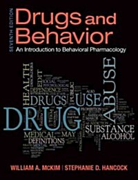Drugs & Behavior: Introduction to Behaviorial Pharmacology Plus Mysearchlab with Etext -- Access Card Package (Paperback, 7, Revised)