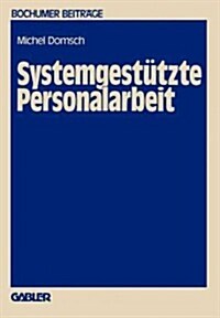 Systemgest?zte Personalarbeit (Paperback, 1980)