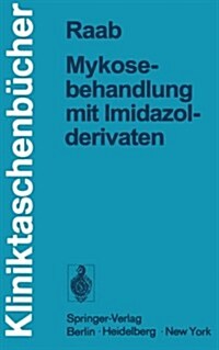 Mykosebehandlung Mit Imidazolderivaten (Paperback)