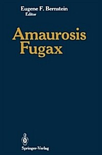 Amaurosis Fugax (Paperback, Softcover Repri)