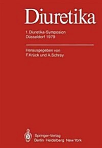 Diuretika: 1. Diuretika-Symposion D?seldorf 1979 (Paperback, Softcover Repri)