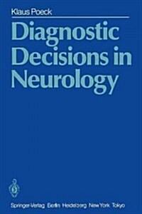 Diagnostic Decisions in Neurology (Paperback, Softcover Repri)