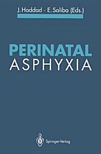 Perinatal Asphyxia (Paperback, Softcover Repri)