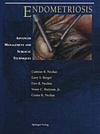 Endometriosis: Advanced Management and Surgical Techniques (Paperback, Softcover Repri)