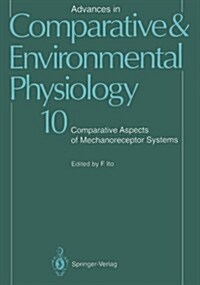 Advances in Comparative and Environmental Physiology: Comparative Aspects of Mechanoreceptor Systems (Paperback, Softcover Repri)