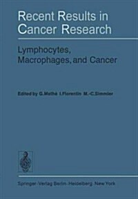 Lymphocytes, Macrophages, and Cancer (Paperback, Softcover Repri)
