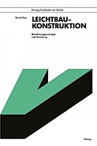 Leichtbau-Konstruktion: Berechnungsgrundlagen Und Gestaltung (Paperback, 1989)