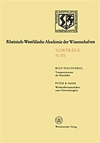 Rheinisch-Westf?ische Akademie Der Wissenschaften: Natur-, Ingenieur- Und Wirtschaftswissenschaften Vortr?e - N 373 (Paperback, 1989)