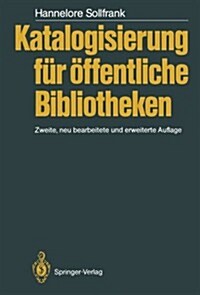 Katalogisierung F? ?fentliche Bibliotheken (Paperback, 2, 2., Neubearb. U)