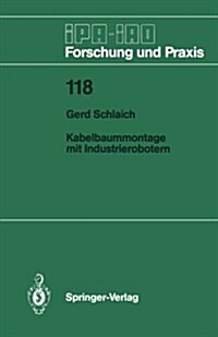 Kabelbaummontage Mit Industrierobotern (Paperback)