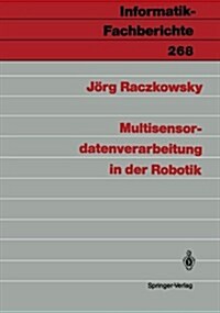 Multisensordatenverarbeitung in Der Robotik (Paperback)