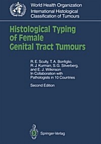 Histological Typing of Female Genital Tract Tumours (Paperback, 2)