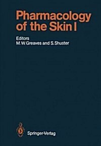 Pharmacology of the Skin I: Pharmacology of Skin Systems Autocoids in Normal and Inflamed Skin (Paperback, Softcover Repri)