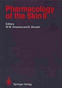 Pharmacology of the Skin II: Methods, Absorption, Metabolism and Toxicity, Drugs and Diseases (Paperback, Softcover Repri)