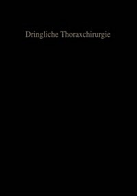 Dringliche Thoraxchirurgie (Paperback, Softcover Repri)