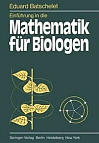 Einf?rung in Die Mathematik F? Biologen (Paperback, Softcover Repri)