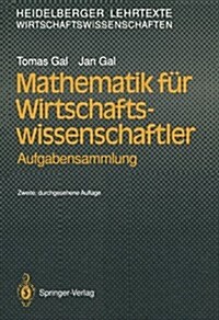 Mathematik F? Wirtschaftswissenschaftler: Aufgabensammlung (Paperback, 2, 2., Durchges. A)