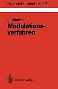 Modulationsverfahren: Grundlagen Analoger Und Digitaler ?ertragungssysteme (Paperback)