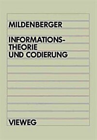 Informationstheorie Und Codierung (Paperback, 2, 2. Aufl. 1992)
