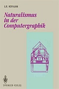 Naturalismus in Der Computergraphik (Paperback)