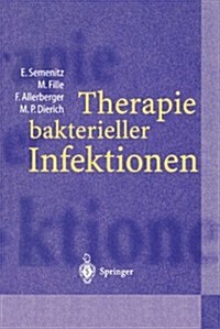 Therapie Bakterieller Infektionen (Paperback)
