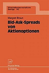 Bid-Ask-Spreads Von Aktienoptionen (Paperback)