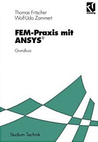 Fem-Praxis Mit Ansys(r): Grundkurs (Paperback, 1993)