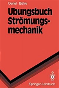 ?ungsbuch Str?ungsmechanik (Paperback)