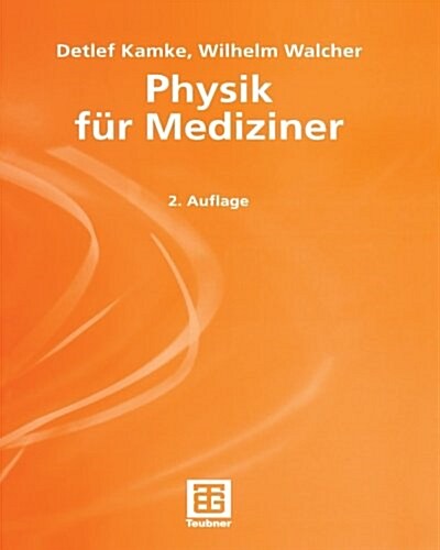 Physik F? Mediziner (Paperback, 2, 2. Aufl. 1994)