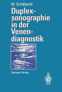 Duplexsonographie in Der Venendiagnostik (Paperback)