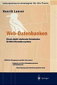 Web-Datenbanken: Einsatz Objekt-Relationaler Datenbanken F? Web-Informationssysteme (Paperback)