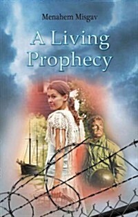 A Living Prophecy (Paperback)